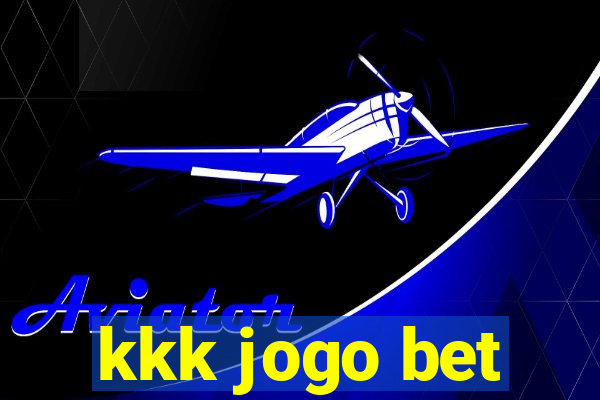 kkk jogo bet